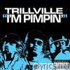 Trillville - I'm Pimpin' - Single