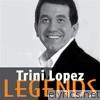 Trini Lopez: Legends
