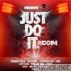 The Just Do It Riddim (Radio Edit)