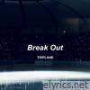 Break Out - Single