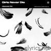 Girls Never Die -Japanese Ver.- - Single
