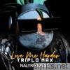 Triplo Max - Love Me Harder (Nalyro Remix) - Single