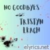 No Goodbyes - Single