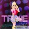 Trixie Mattel lyrics