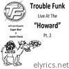 Trouble Funk Live at the 