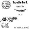 Trouble Funk Live at the 