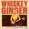 Whiskey Ginger - Single