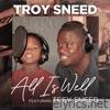 All Is Well (feat. Trey Sneed) - Single