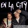 EN LA CITY - Single