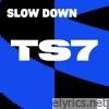 Slow Down - EP