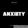 Anxiety (feat. J Dayne) - Single