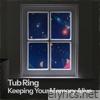 Keeping Your Memory Alive - Single