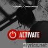 Activate (feat. Mmx Gaffer) - Single