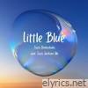 Little Blue (feat. Tufts Jackson Jills) - Single