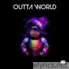 Outta World - Single