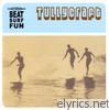 Tullycraft - Beat Surf Fun