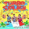 TURBO SPLASH - EP