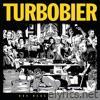 Turbobier - Das neue Festament