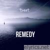 Tweet - Remedy - Single