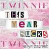 Twinnie - This Year Sucks - Single