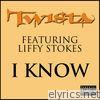 Twista - I Know - Single