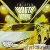Worth Nothing (Mannequin Remix) - Single