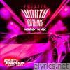 Worth Nothing (Slowboy Remix) - Single