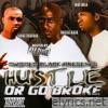 Hustle or Go Broke, Volume 1