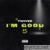 I'm Good - Single