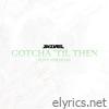 Gotcha 'Til Then (Live Version) - Single