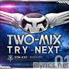 T.R.Y - Next - Single