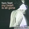 My Heart Is All Gone - Single