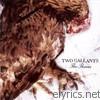 Two Gallants - The Throes