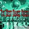 The Best Dance Music
