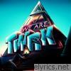 Twrk - We Are Twrk - EP