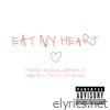 Eat My Heart / Prescription For Love - Single