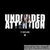 Undivided Attention - Single