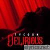 Delirious - Single
