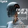 That's What I Thought - Single