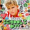 Tydus - School's Out