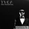 Tyga - The Potential
