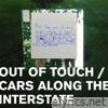 Out of Touch / Cars Along the Interstate - Single