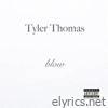 Tyler Thomas lyrics