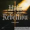 Holy Rebellion