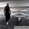 Twisted - Single