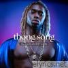 Thong Song (The Muthafunkin Remix) - Single
