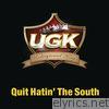 Quit Hatin' the South (feat. Charlie Wilson and Willie D) - Single
