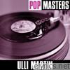 Pop Masters, Vol. 2: Ulli Martin