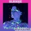 Ulrikke - Falling Apart - Single