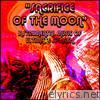 Sacrifice of the Moon - Instrumental Music of Ultimate Spinach